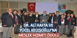 MESLEK HİZMET ÖDÜLÜ YÜCEL KELEŞOĞLU'NUN