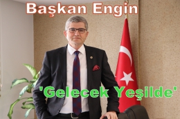 MESİAD Başkanı Engin: Gelecek Yeşil Dünyada