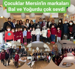 Çocuklar Mersin’in Marka Ürünleri Yoğurt ve Balı Çok Sevdi