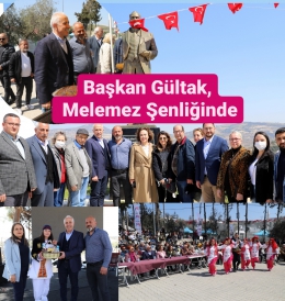 Başkan Gültak, Melemez Şenliği'ne Övgü Yağdırdı