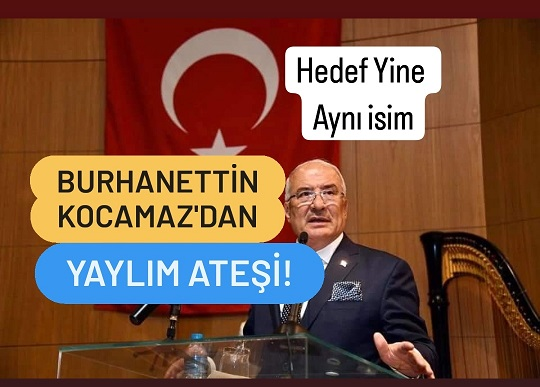 Burhanettin Kocamaz'dan Seçer'e Yaylım Ateşi: