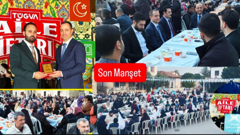 TÜGVA Tarsus Temsilciliği'nin İftar Yemeğine Yoğun İlgi