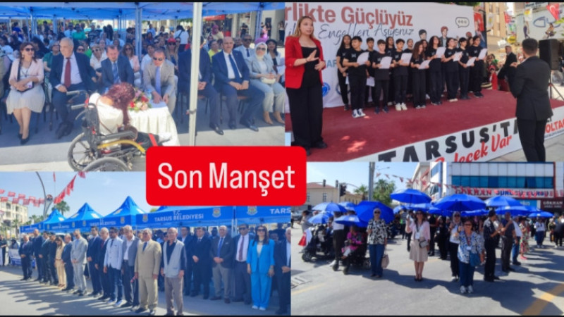 10-16 Mayıs Engelliler Haftası Etkinlikleri Tarsus'ta başladı