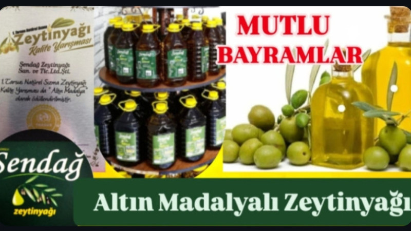Altın Madalyalı Zeytinyağı ŞENDAĞ Zeytinyağı Bayram Mesajı 