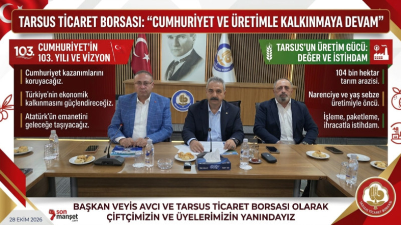 Tarsus Ticaret Borsası'ndan Üretim ve Kalkınma Hedefli Cumhuriyet Bayramı Mesajı 
