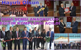 Esra Şemsi Ana Okulu ve Eğitim Kompleksi Hizmete Girdi