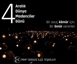 MHP İlçe Başkanı Bodur'dan Madenciler Günü Mesajı
