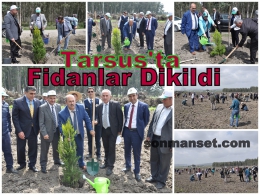 Tarsus Karabucak Ormanlığında Toplu Fidan Dikimi