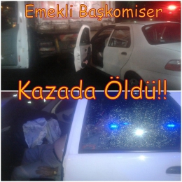Emekli Başkomiser Tarsus'ta Kazada Öldü