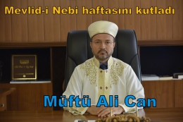 Tarsus Müftüsü Ali Can Mevlid-i Nebi Açıklaması yaptı