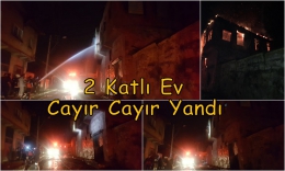 Tarsus'ta 2 Katlı Ev Cayır Cayır Yandı