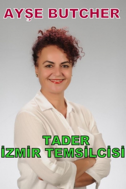 TADER İzmir Temsilciliği’ne Ayşe Butcher Atandı