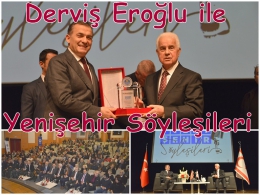 Derviş Eroğlu, Yenişehir Buluşmalarına Konuk Oldu