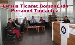 Tarsus TB’de Personel Bazında İş Planları Revize Edildi