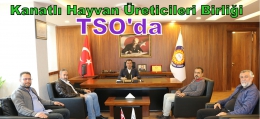 Kanatlı Hayvan Eti Üreticileri Birliği’nden Tarsus TSO’ya ziyaret