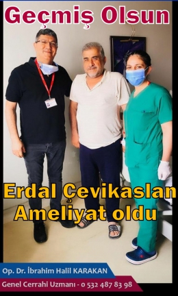 Geçmiş olsun:Gazeteci Erdal Çevikaslan Ameliyat Oldu