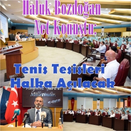 Bozdoğan: Tenis Tesislerini Belediye Yönetecek, Halka Açılacak