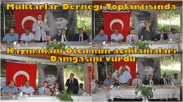 Kaymakam Otcu'dan Muhtarlar Derneği Toplantısında Önemli Mesajlar