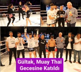 Başkan Gültak, Muay Thai Gecesine Katıldı