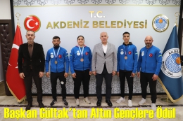Başkan Gültak'tan Akdeniz'in Altın Çocuklarına Ödül