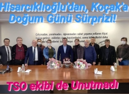 Mutlu Yıllar:Hisarcıklıoğlu’ndan Koçak’a doğum günü sürprizi
