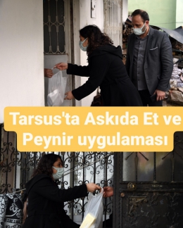 Tarsus Belediyesi Askıda Et ve Peynir Uygulamasıyla Tam Not Aldı