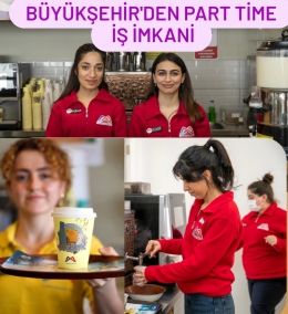 Büyükşehir Öğrencilere Part Time İş Sağlıyor