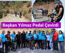 Başkan Atsız Afşin Yılmaz, Pedal Çevirdi