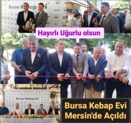 Bursa Kebap Evi Mersin Marina'da Açıldı