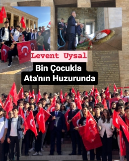 Levent Uysal, Bin Çocukla Anıtkabir'de