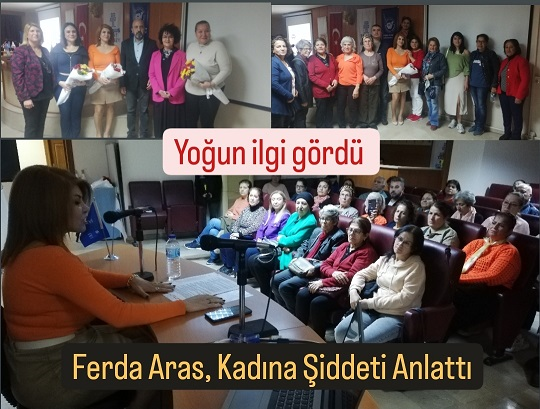 Av. Ferda Aras, Kadına Yönelik Şiddet Konusunda Konferans Verdi