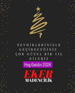 EKER MADENCİLİK LEVENT EKER YENİ YIL KUTLAMASI