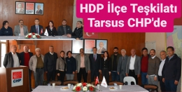 HDP Tarsus İlçe Örgütü, CHP'yi Ziyaret Etti