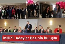 MHP Milletvekili Adayı Levent Uysal ve Adaylar Gazetecilerle Buluştu