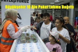 Büyükşehir Kadir Gecesinde 10 Bin Paket Lokma Dağıttı