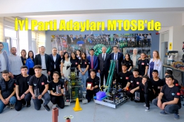 İYİ Parti Adayları MTOSB'yi ziyaret Etti