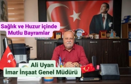 Büyükşehir İmar İnşaat Genel Müdürü Ali Uyan Bayram Mesajı