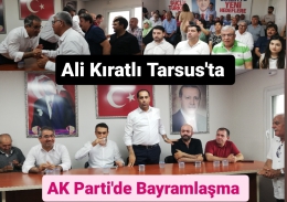 AK Parti Milletvekili Kıratlı Tarsus'ta Bayramlaşmada