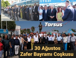 Tarsus'ta 30 Ağustos Coşkuyla Kutlandı