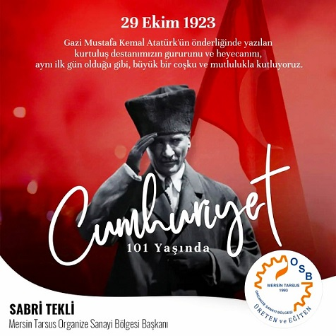 MTOSB Başkanı Sabri Tekli Cumhuriyet Bayramı'nı Kutladı