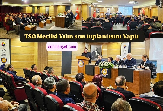 Tarsus TSO Meclisi 2024'ün Son Toplantısını Yaptı  
