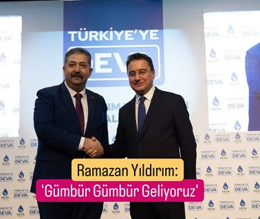 Deva Partisi Adayı Ramazan Yıldırım:”Gümbür Gümbür Geliyoruz”