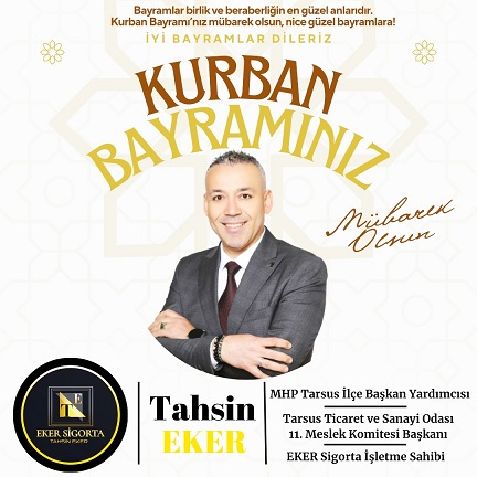 EKER SİGORTA TAHSİN EKER BAYRAM MESAJI YAYINLADI 
