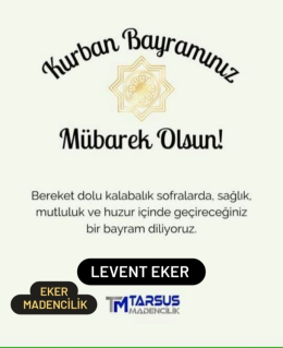 Eker Madencilik Sahibi İş İnsanı Levent Eker'den Bayram Mesajı