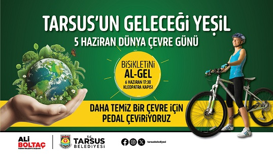 Tarsus Belediyesi'nden Bisikletini AL-GEL Etkinliği