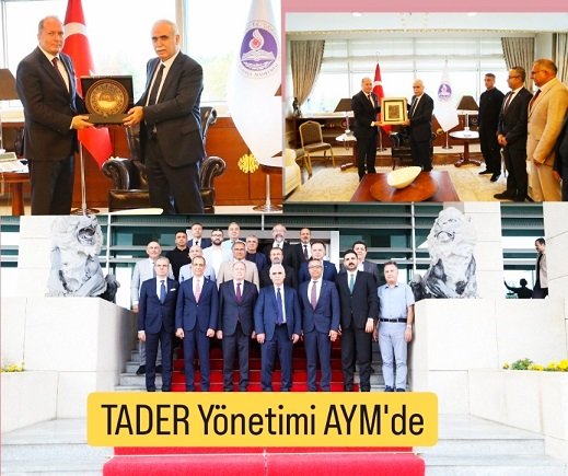 TADER, AYM Başkanı Özkaya’yı Ziyaret Etti