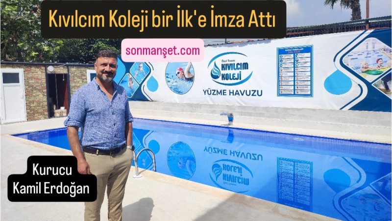 Tarsus’ta Bir İlk: Kıvılcım Koleji Yüzme Havuzu Açan İlk Özel Okul Oldu