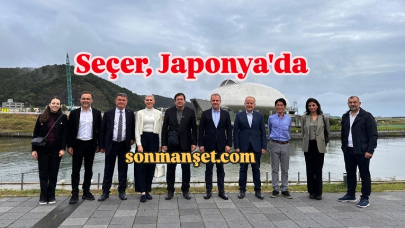 Başkan Seçer ve Türkiye Belediyeler Birliği Heyeti Japonya'da