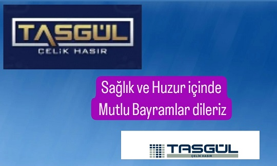 TASGÜL Çelik Hasır Bayram Mesajı