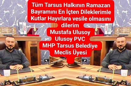 MHP Meclis Üyesi Mustafa Ulusoy Bayram Tebriği